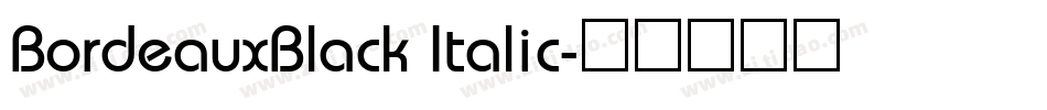 BordeauxBlack Italic字体转换